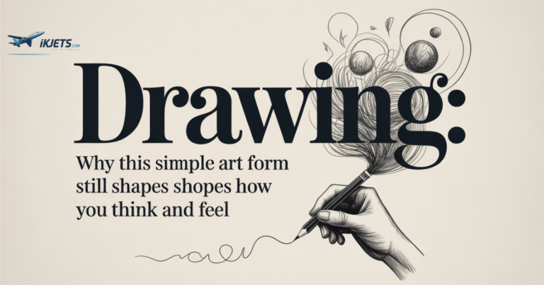 7 Powerful Reasons Drawing Still Shapes How You Think and Feel Today